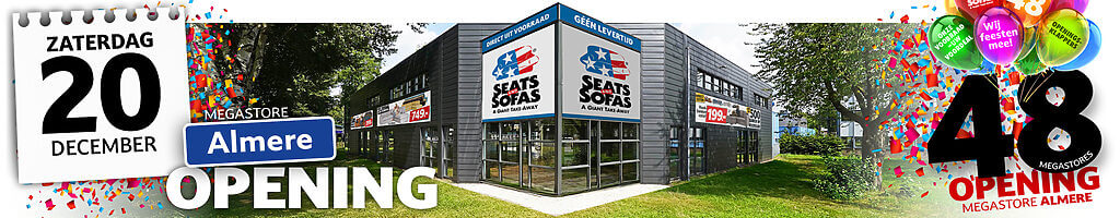 Nieuwe Seats and Sofas vestiging - ontdek Megastore Almere